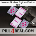 Nuevas Noches Rígidas Platino 10K 33